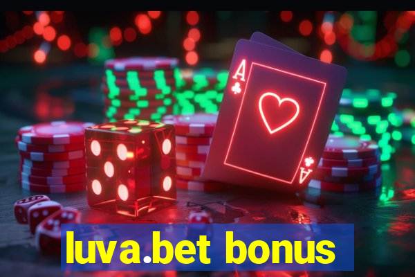 luva.bet bonus