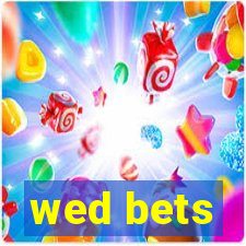 wed bets