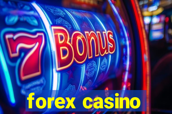 forex casino