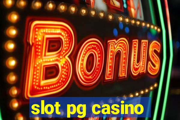 slot pg casino