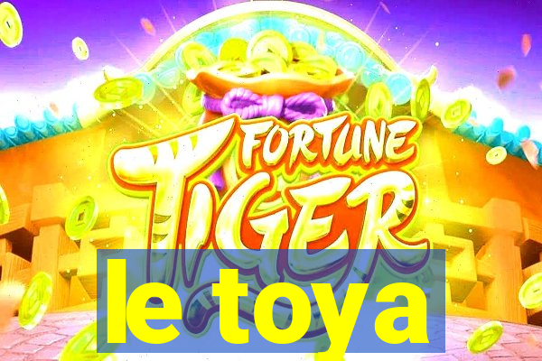 le toya