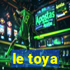 le toya