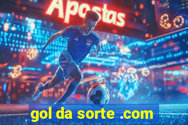 gol da sorte .com