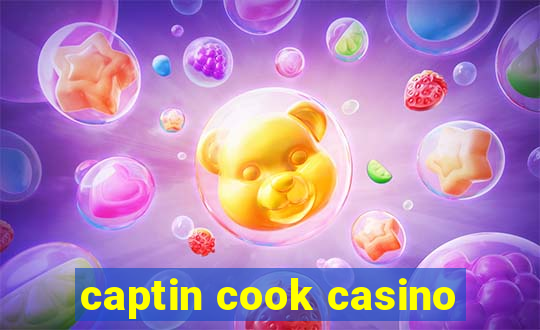 captin cook casino