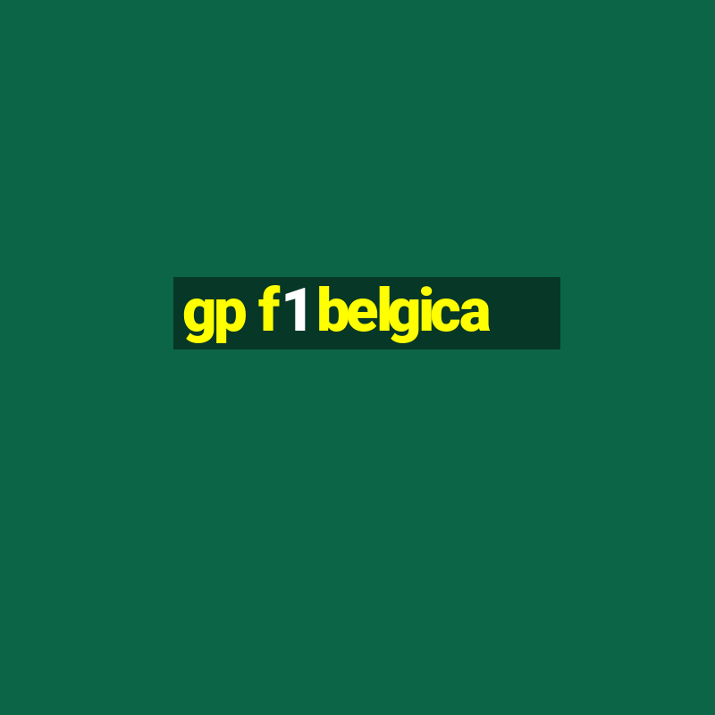 gp f1 belgica