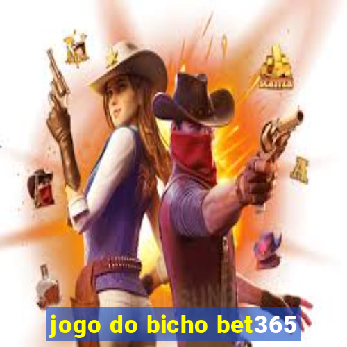 jogo do bicho bet365