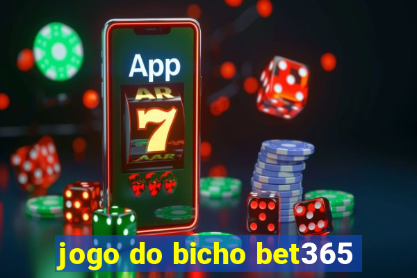 jogo do bicho bet365