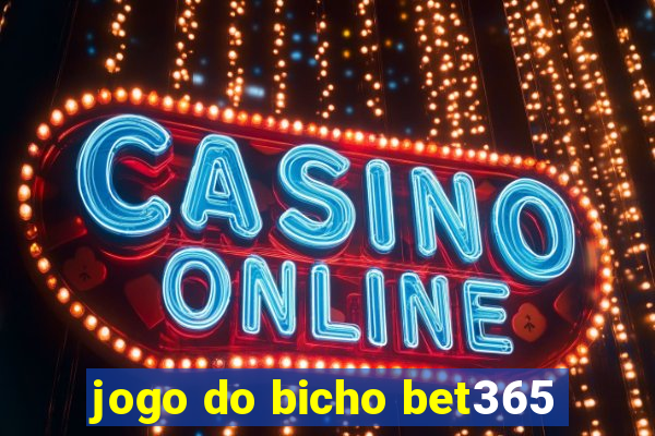 jogo do bicho bet365