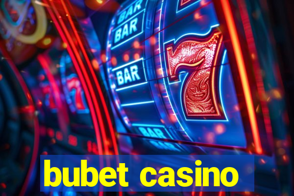 bubet casino