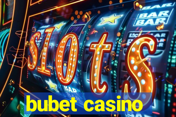 bubet casino