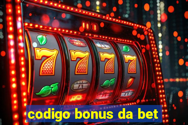 codigo bonus da bet