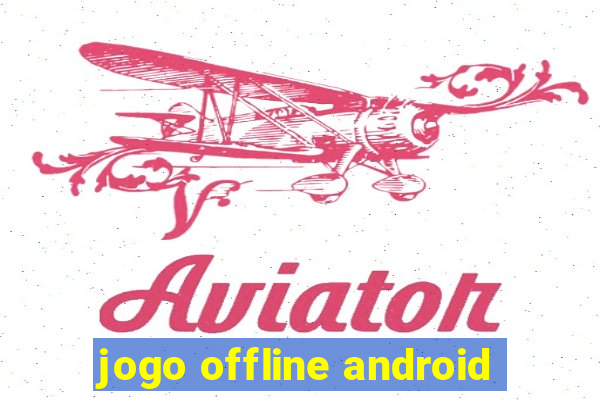 jogo offline android