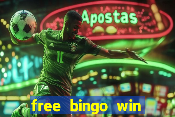 free bingo win real cash