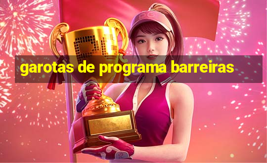 garotas de programa barreiras