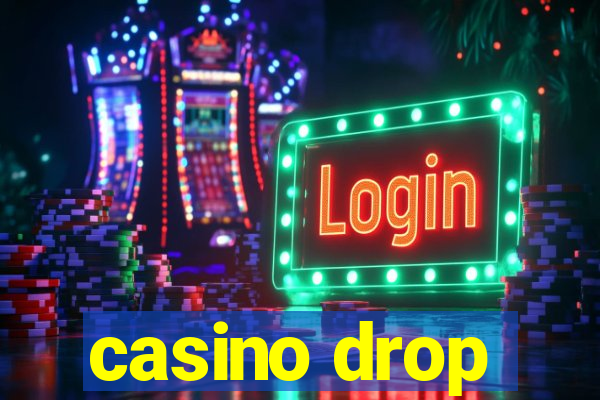 casino drop