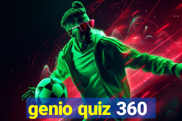 genio quiz 360