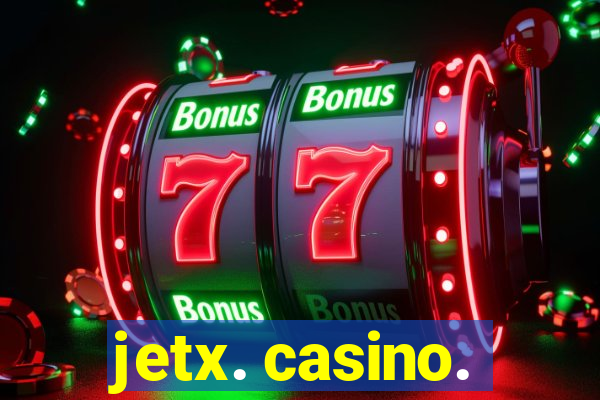 jetx. casino.