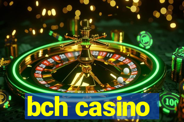 bch casino