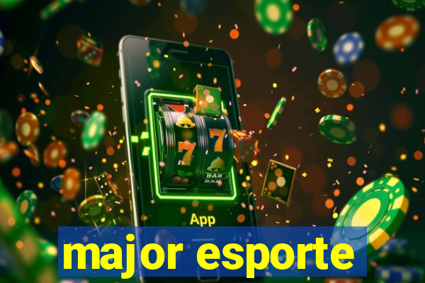 major esporte