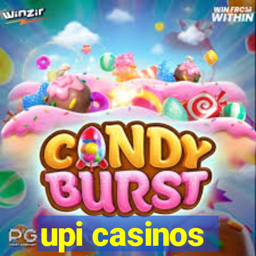 upi casinos