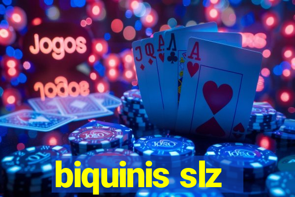 biquinis slz