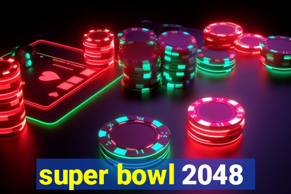 super bowl 2048