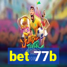 bet 77b