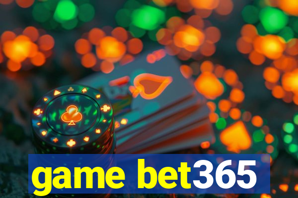 game bet365