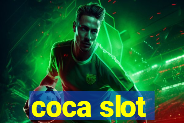 coca slot