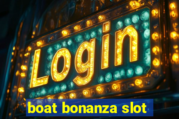 boat bonanza slot