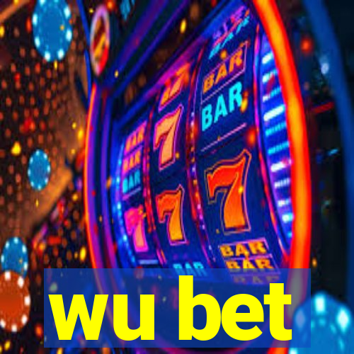 wu bet