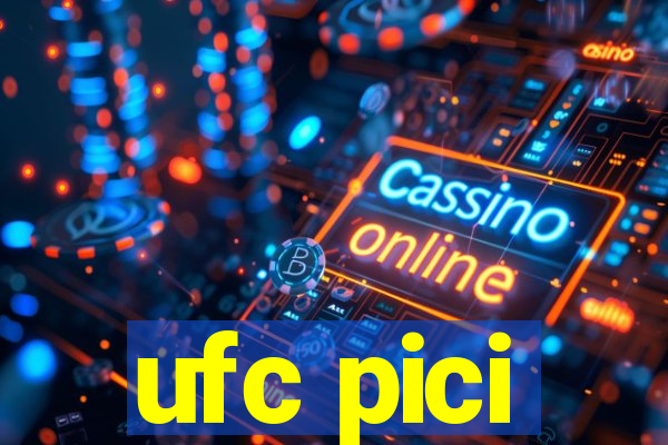 ufc pici