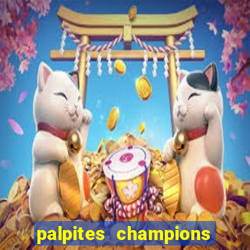 palpites champions league hoje