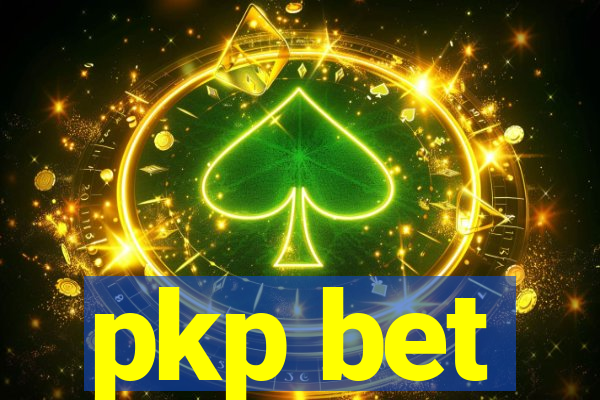 pkp bet