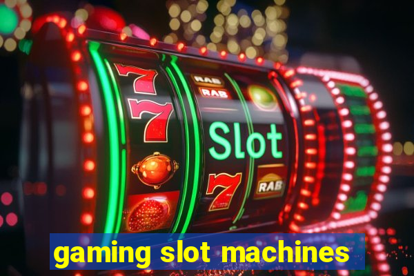 gaming slot machines