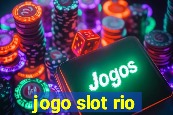 jogo slot rio