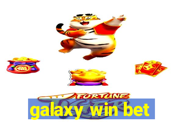 galaxy win bet