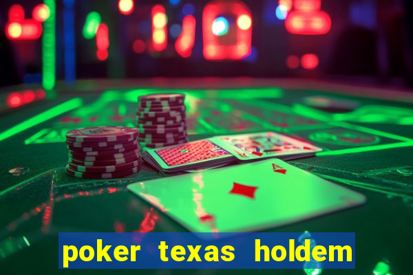 poker texas holdem online gratis