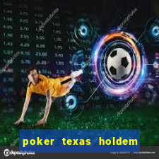 poker texas holdem online gratis