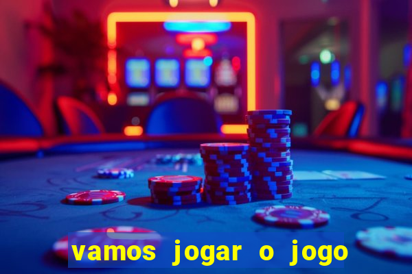 vamos jogar o jogo da roleta