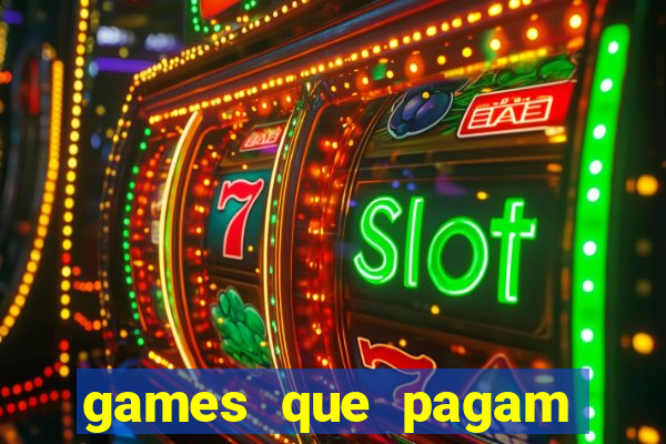 games que pagam para jogar