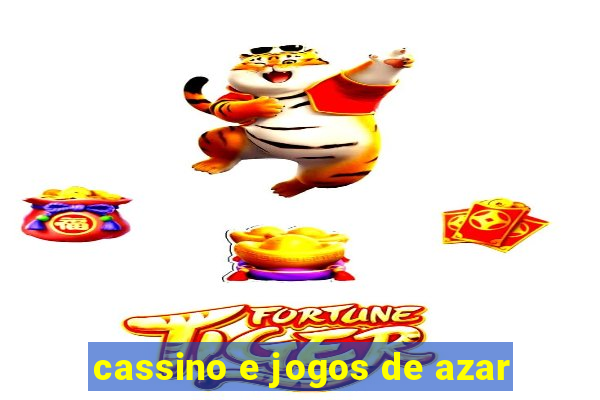 cassino e jogos de azar