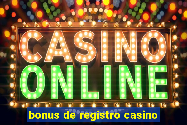 bonus de registro casino