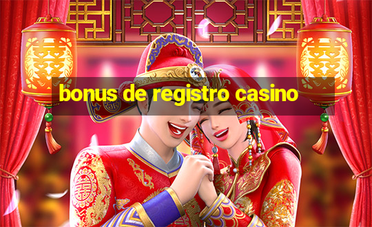 bonus de registro casino