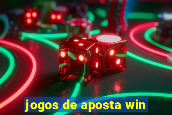 jogos de aposta win