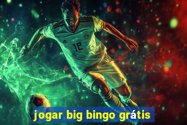 jogar big bingo grátis