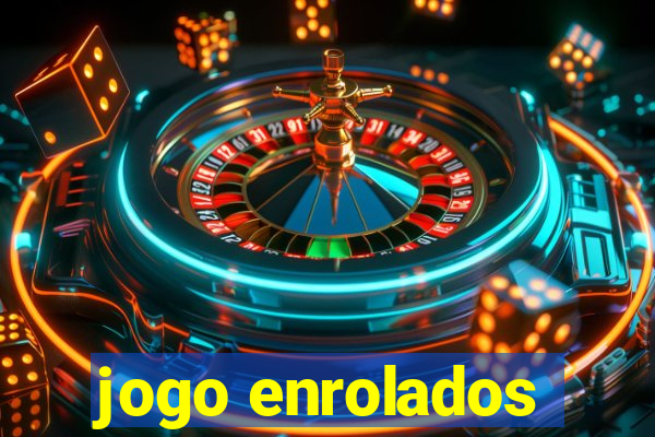 jogo enrolados