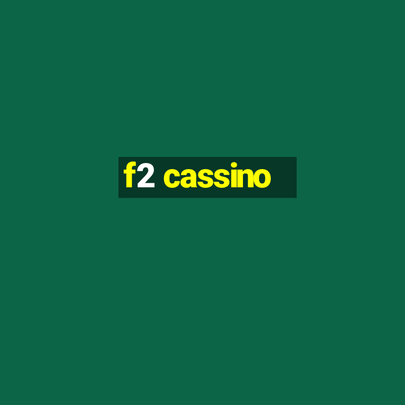 f2 cassino