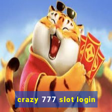 crazy 777 slot login