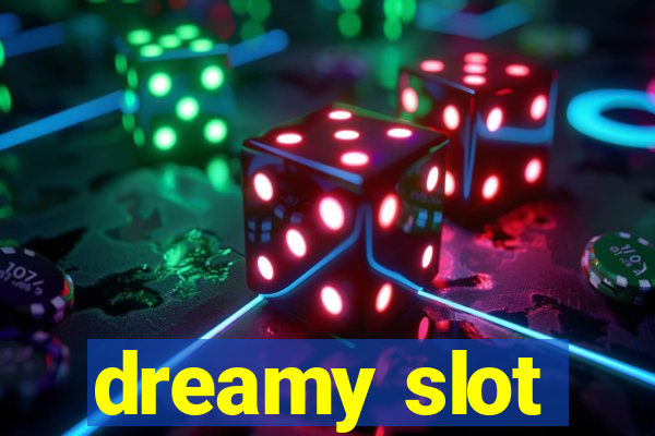 dreamy slot